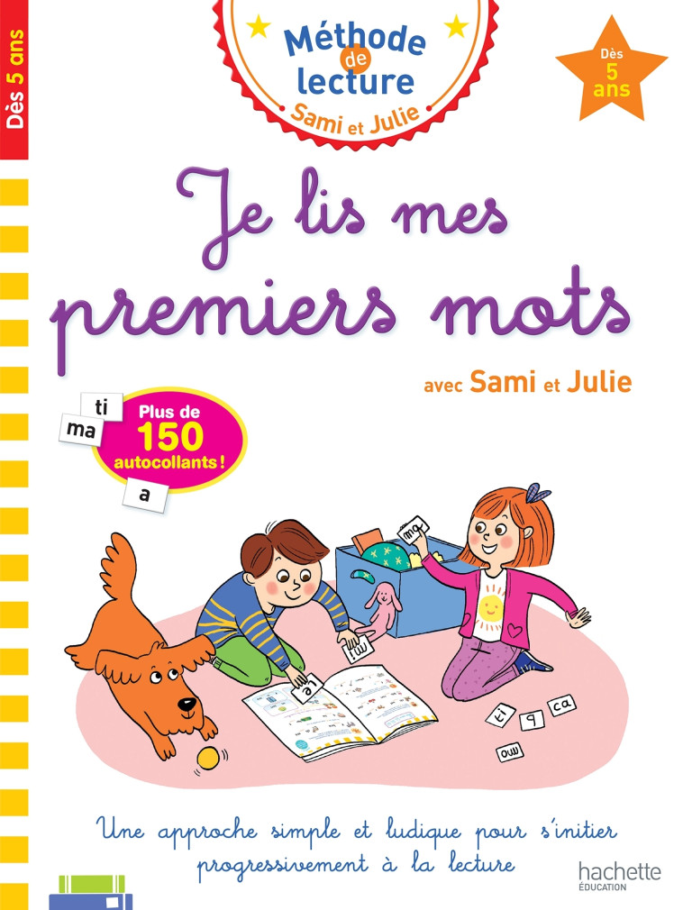 JE LIS MES PREMIERS MOTS AVEC SAMI ET JULIE DES 5 ANS - LISLE ISABELLE - HACHETTE EDUC