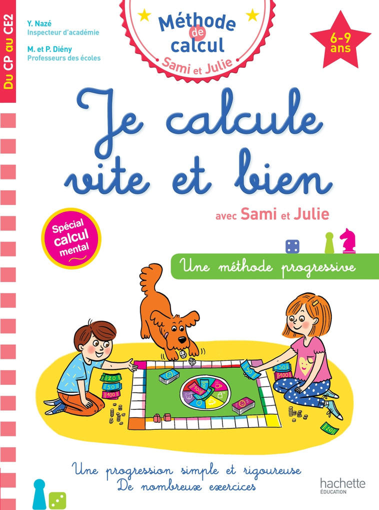 JE CALCULE VITE ET BIEN CP AU CE2 AVEC SAMI ET JULIE - NAZE/DIENY - HACHETTE EDUC