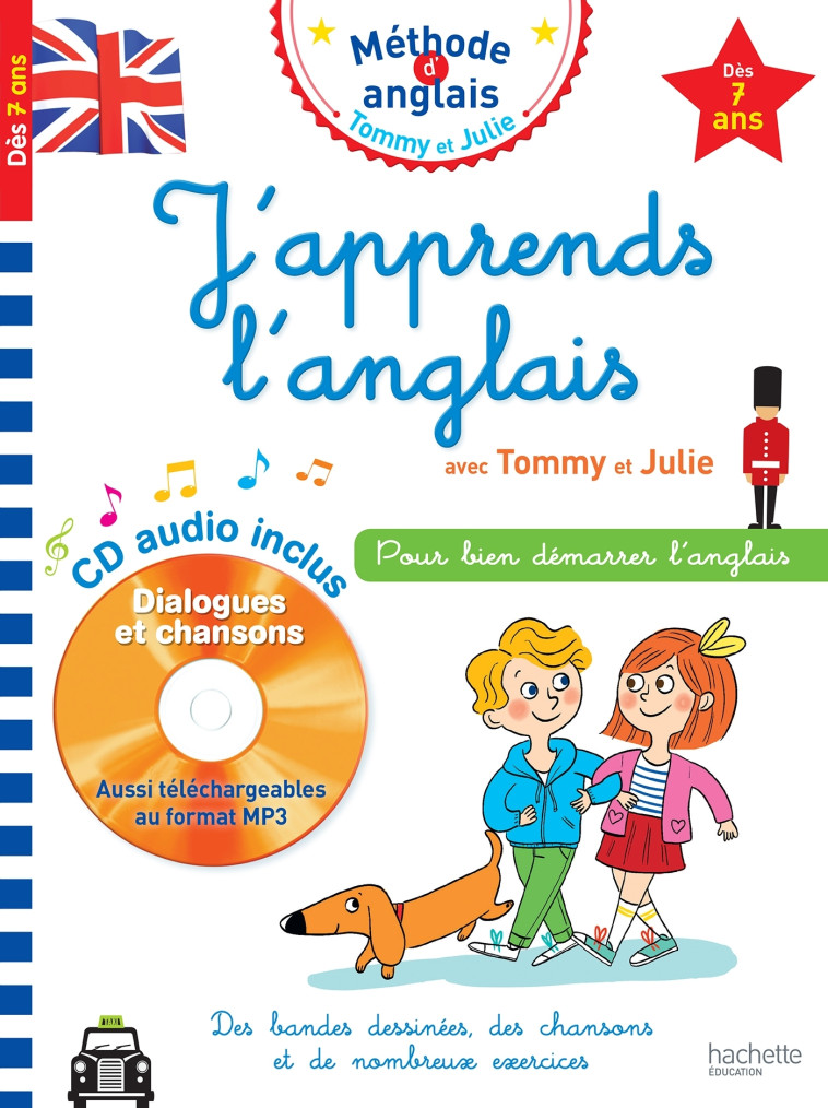 J'APPRENDS L'ANGLAIS AVEC TOMMY ET JULIE DES 7 ANS - AUDINO/SUSSEL - HACHETTE EDUC