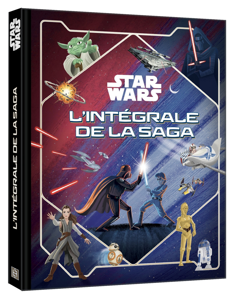 STAR WARS - L'INTEGRALE DE LA SAGA, EPISODES I A IX - LE MIERE - DISNEY HACHETTE