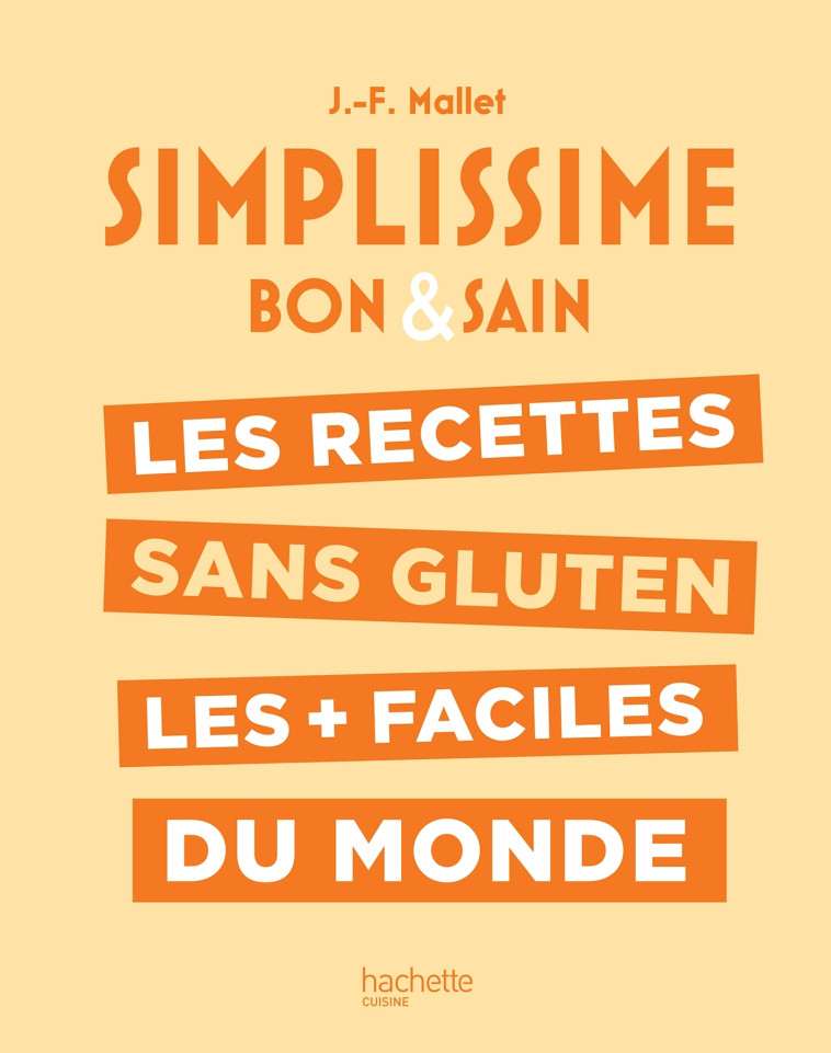 SIMPLISSIME SANS GLUTEN - MALLET JEAN-FRANCOIS - HACHETTE PRAT