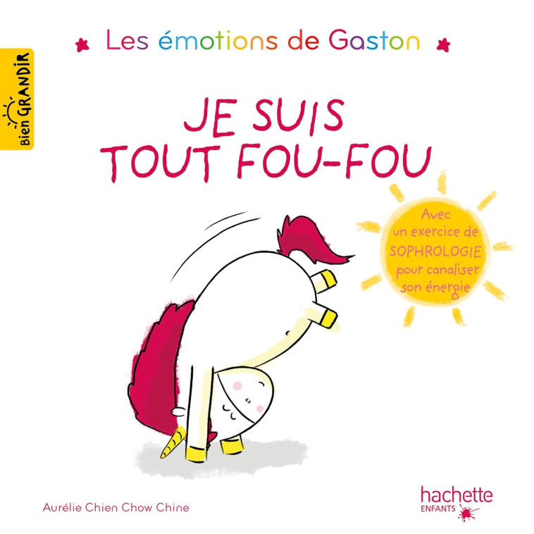 GASTON JE SUIS TOUT FOU-FOU - CHIEN CHOW CHINE A. - HACHETTE ENFANT