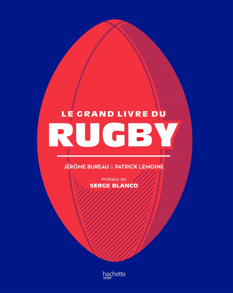 LE GRAND LIVRE DU RUGBY - BUREAU - EPA