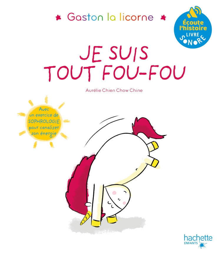 LES EMOTIONS DE GASTON JE SUIS TOUT FOU-FOU LIVRE SON - CHIEN CHOW CHINE A. - HACHETTE ENFANT