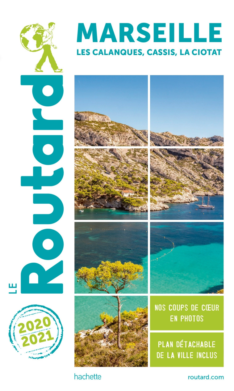 GUIDE DU ROUTARD MARSEILLE 2020/21 - XXX - HACHETTE TOURI