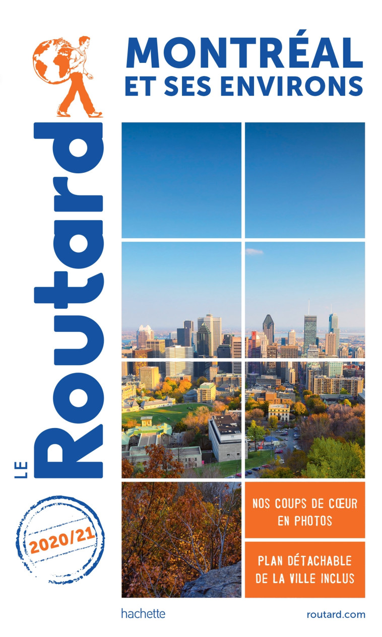 GUIDE DU ROUTARD MONTREAL 2020/21 - XXX - HACHETTE TOURI