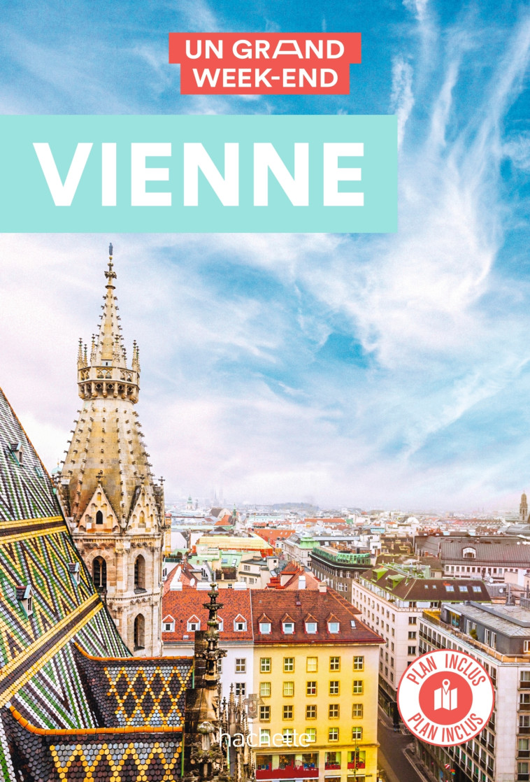 GUIDE UN GRAND WEEK-END A VIENNE - XXX - HACHETTE TOURI