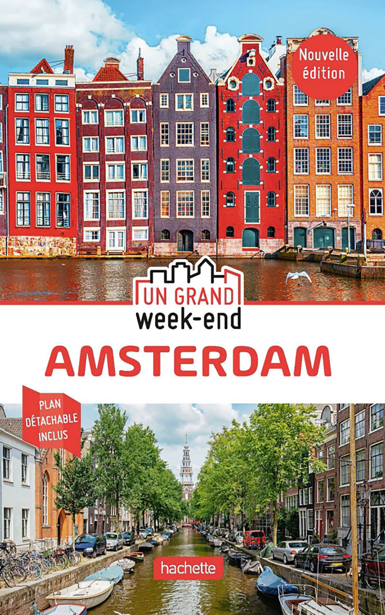 GUIDE UN GRAND WEEK-END A AMSTERDAM - XXX - HACHETTE TOURI