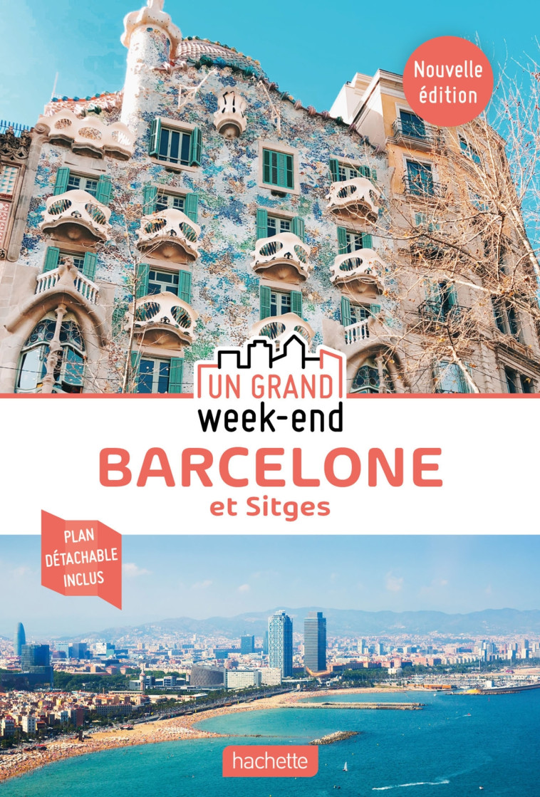 GUIDE UN GRAND WEEK-END BARCELONE - XXX - HACHETTE TOURI