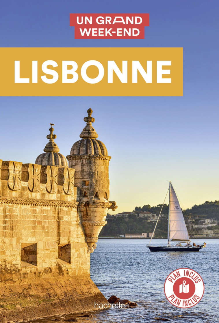 GUIDE UN GRAND WEEK-END A LISBONNE - XXX - HACHETTE TOURI