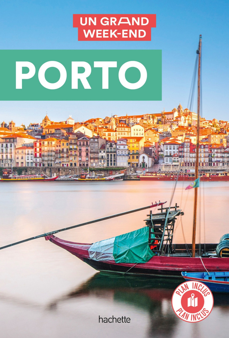 UN GRAND WEEK-END A PORTO 2021 - XXX - HACHETTE TOURI