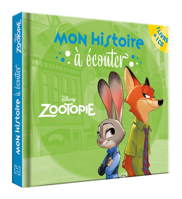 ZOOTOPIE - MON HISTOIRE A ECOUTER - LIVRE C D - DISNEY - XXX - DISNEY HACHETTE