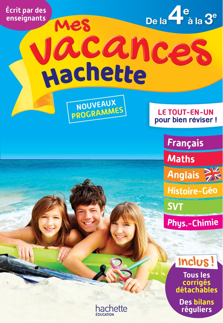 MES VACANCES HACHETTE 4E/3E - DESSAINT/SUSSEL - HACHETTE EDUC