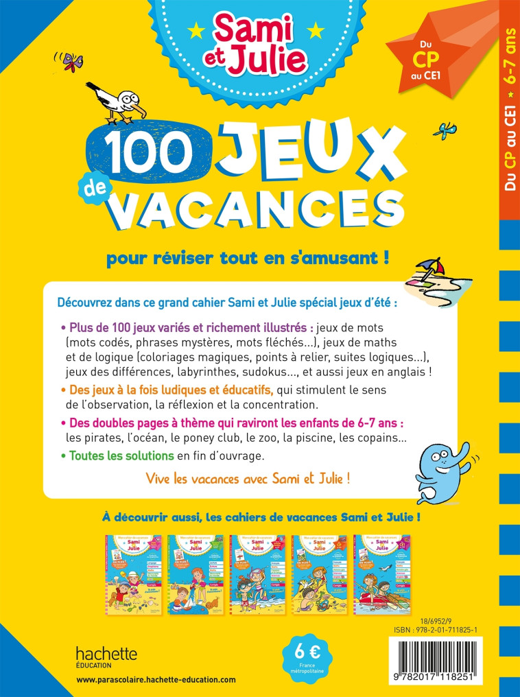 SAMI ET JULIE -100 JEUX DE VACANCES - DU CP AU CE1 - CAHIER DE VACANCES 2021 - LEBRUN/BONTE - HACHETTE EDUC