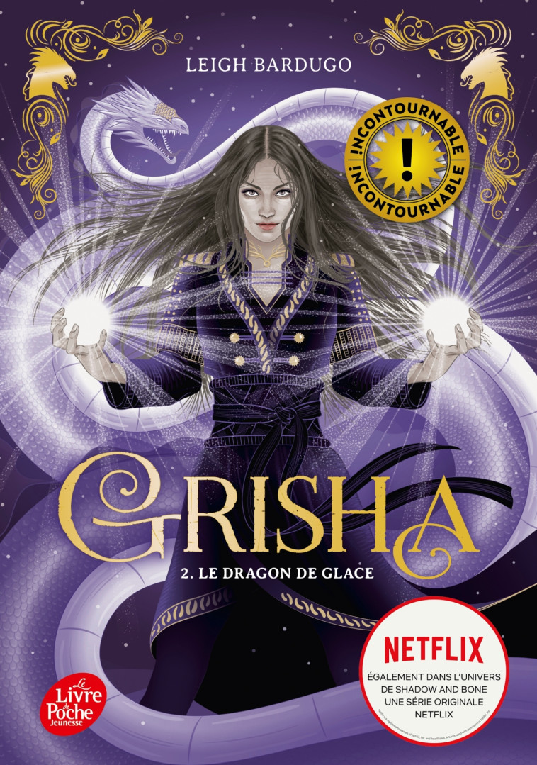 GRISHA T02 LE DRAGON DE GLACE - BARDUGO LEIGH - POCHE JEUNESSE