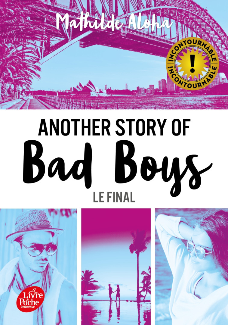 ANOTHER STORY OF BAD BOYS T03 LE FINAL - ALOHA MATHILDE - POCHE JEUNESSE