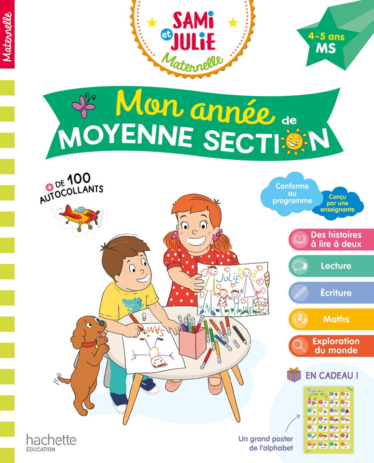 MON ANNEE DE MOYENNE SECTION AVEC SAMI ET J ULIE 4-5 ANS - MARCEL/BOYER - HACHETTE EDUC