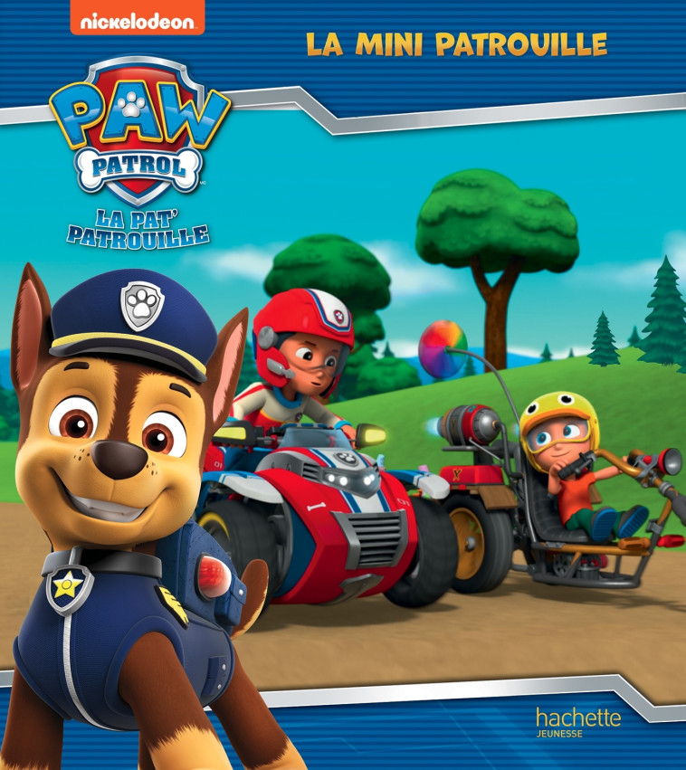 PAT' PATROUILLE - LA MINI PATROUILLE - XXX - HACHETTE JEUN.