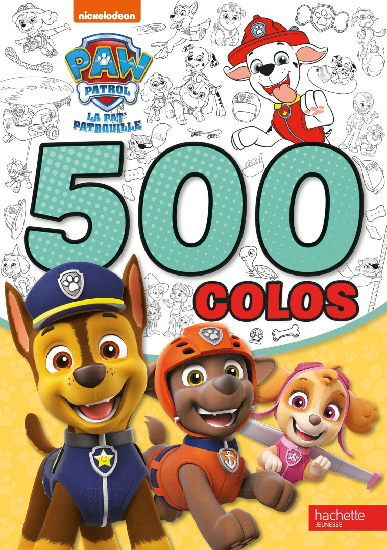 PAT' PATROUILLE - 500 COLOS - COLLECTIF - HACHETTE JEUN.