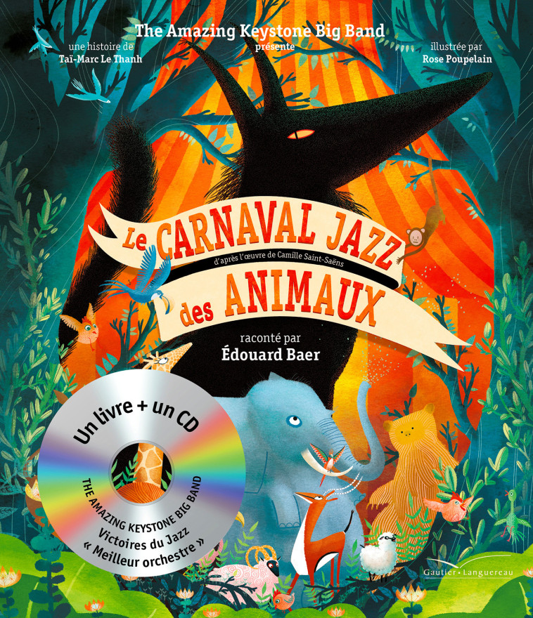 LE CARNAVAL JAZZ DES ANIMAUX - LIVRE CD - LE THANH/POUPELAIN - GAUTIER LANGU.