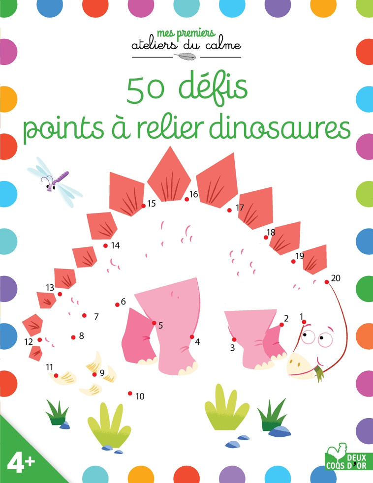 50 DEFIS POINTS A RELIER DINOSAURES - GREY DEAN - DEUX COQS D OR