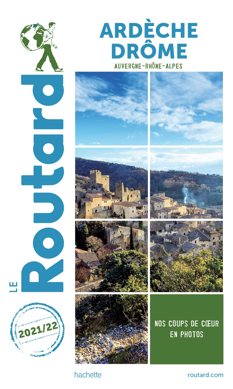 GUIDE DU ROUTARD ARDECHE DROME 2021/22 - XXX - HACHETTE TOURI