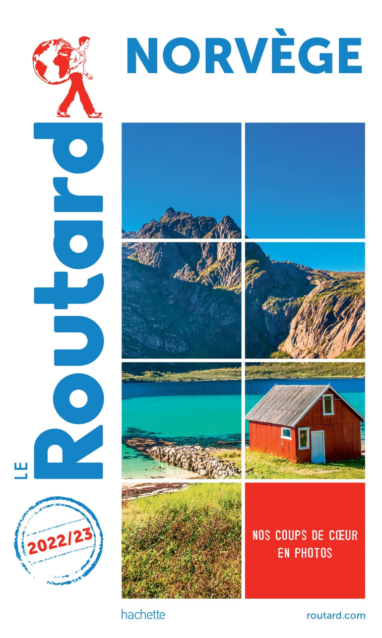 GUIDE DU ROUTARD NORVEGE 2022/23 - XXX - HACHETTE TOURI