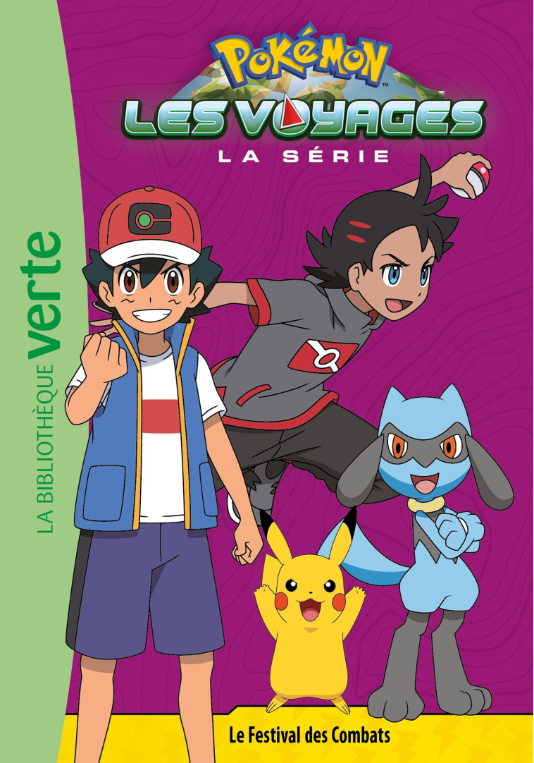 POKEMON LES VOYAGES T12 LE FESTIVAL DES COMBATS - XXX - HACHETTE JEUN.