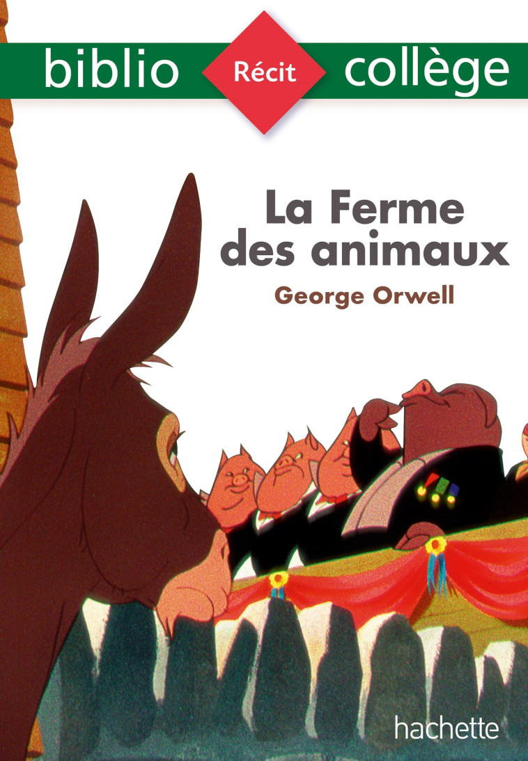 LA FERME DES ANIMAUX - LISLE/ORWELL - HACHETTE EDUC