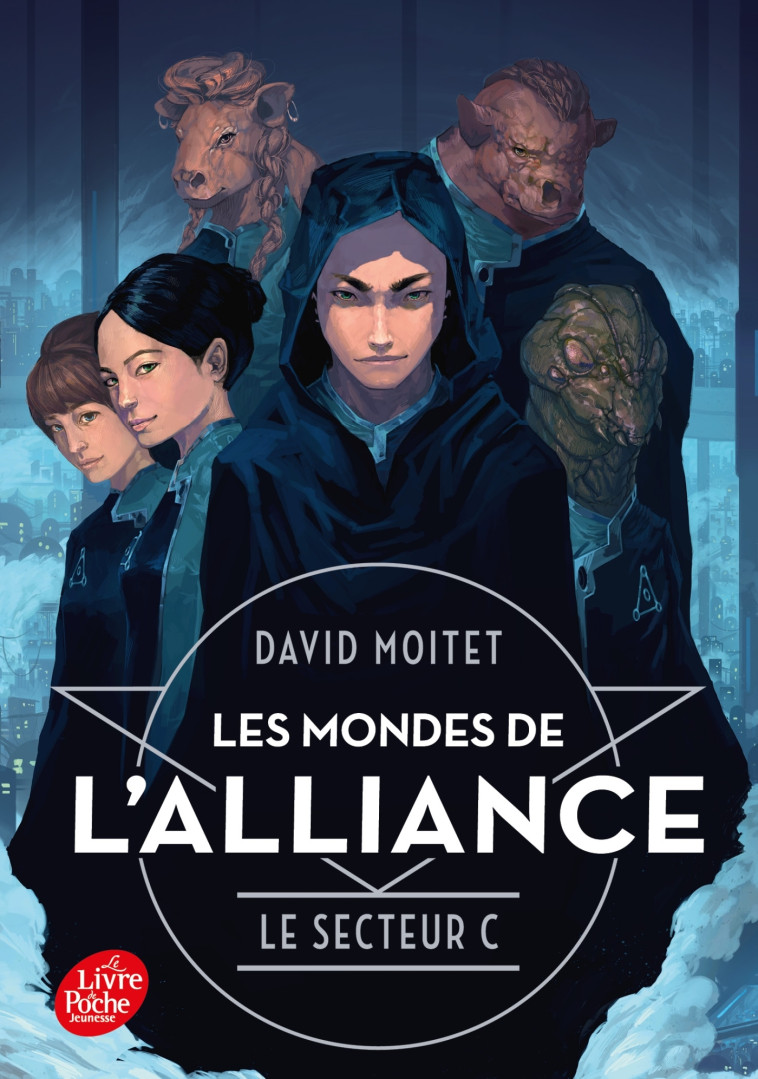 LES MONDES DE L'ALLIANCE T02 LE SECTEUR C - MOITET DAVID - POCHE JEUNESSE