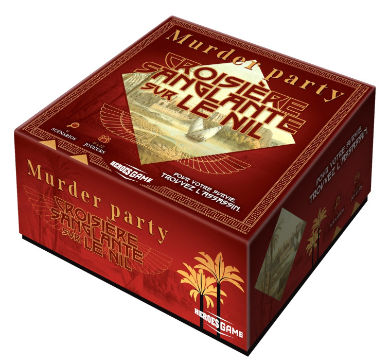 MURDER PARTY CROISIERE SANGLANTE SUR LE NIL - POUR VOTRE SURVIE, TROUVEZ L'ASSASSIN - PUARD BERTRAND - HACHETTE HEROES