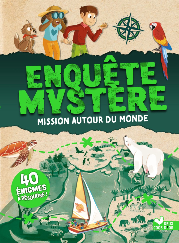 ENQUETE MYSTERE - MISSION AUTOUR DU MONDE - MOLLICA/SHILLIA - DEUX COQS D OR