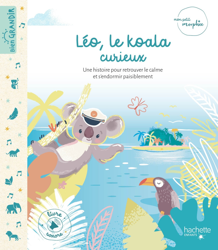 LEO LE KOALA CURIEUX - KOECHLIN/CORREARD - HACHETTE ENFANT