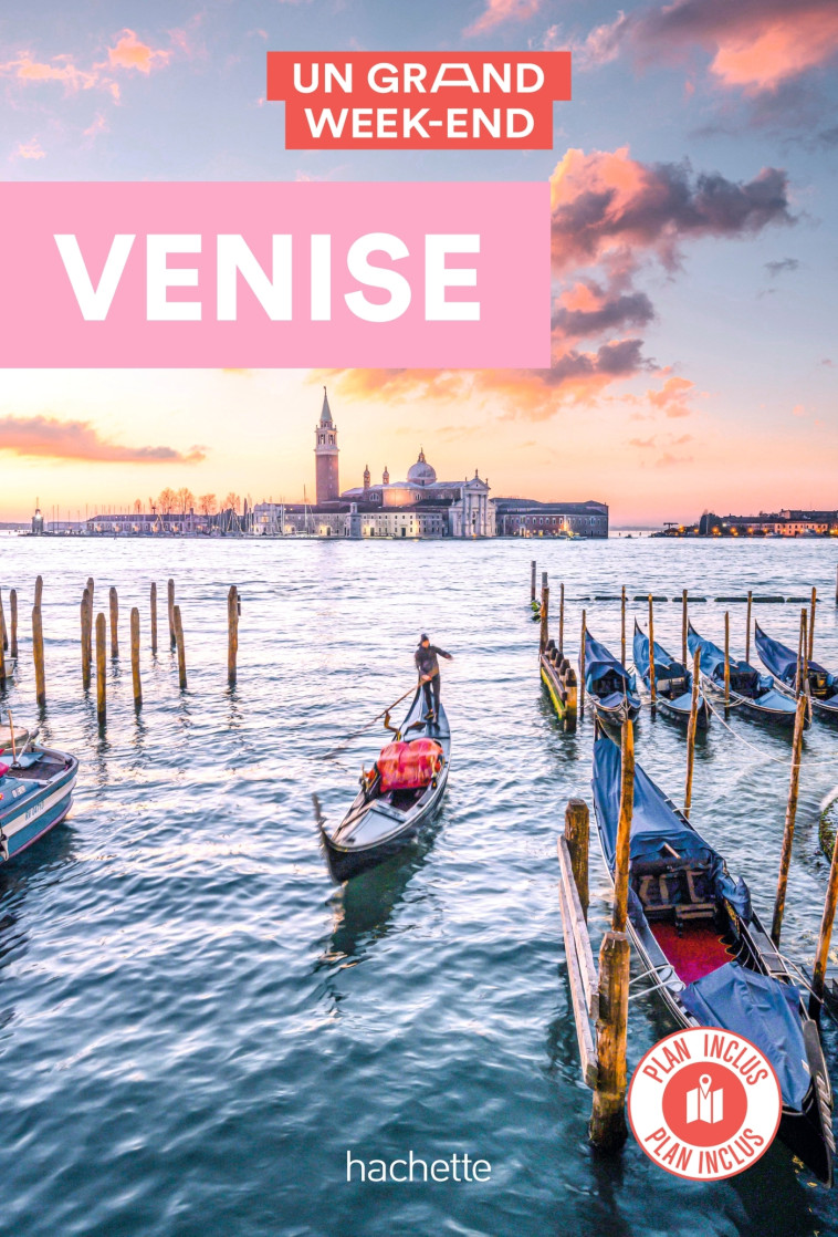 GUIDE UN GRAND WEEK-END A VENISE - XXX - HACHETTE TOURI