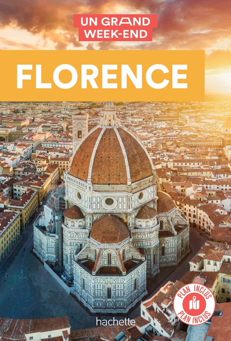 FLORENCE. UN GRAND WEEK-END - XXX - HACHETTE TOURI