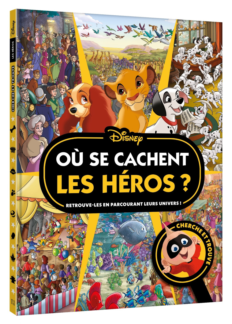 OU SE CACHENT TES HEROS - XXX - DISNEY HACHETTE