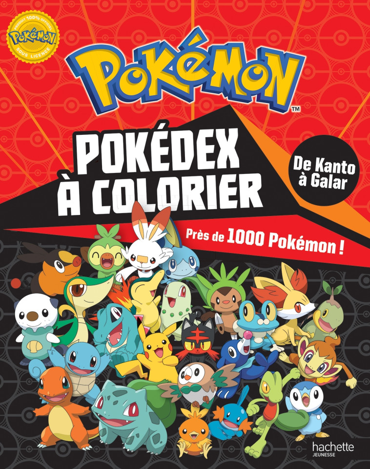 POKEMON - POKEDEX DE KANTO A GALAR A COLORI ER - XXX - HACHETTE JEUN.