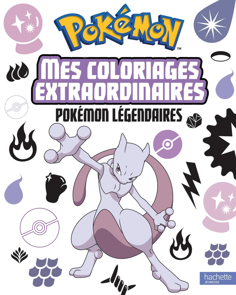 POKEMON - COLORIAGES EXTRAORDINAIRES - XXX - HACHETTE JEUN.