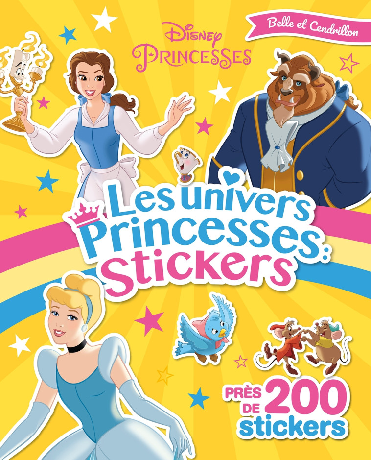 LES UNIVERS PRINCESSES STICKERS CENDRILLON ET BELLE - XXX - DISNEY HACHETTE