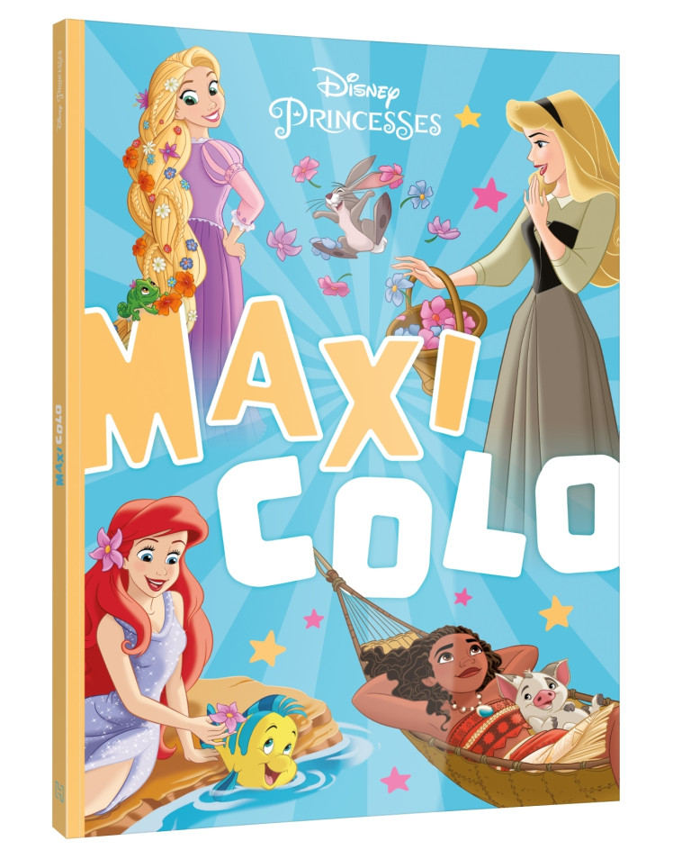 DISNEY PRINCESSES MAXI COLO - XXX - DISNEY HACHETTE