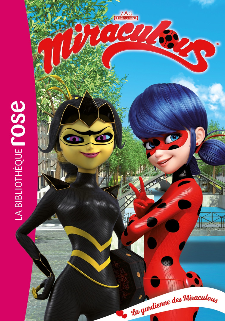 MIRACULOUS T33 LA GARDIENNE DES MIRACULOUS - XXX - HACHETTE JEUN.