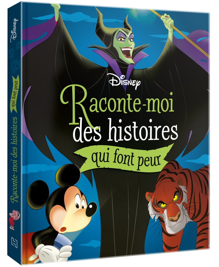 RACONTE-MOI DES HISTOIRES QUI FONT PEUR - XXX - DISNEY HACHETTE