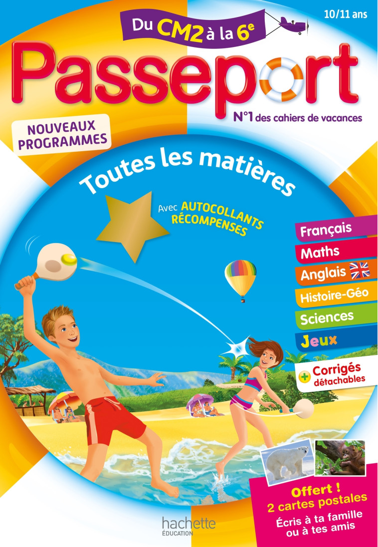 PASSEPORT DU CM2 A LA 6E (10-11 ANS) - MASCLET/BONNERAT - HACHETTE EDUC