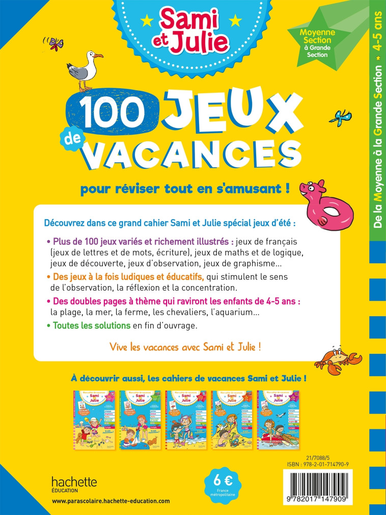 SAMI ET JULIE - 100 JEUX DE VACANCES - DE L A MOYENNE A LA GRANDE SECTION - CAHIER DE V - LEBRUN/BOYER - HACHETTE EDUC