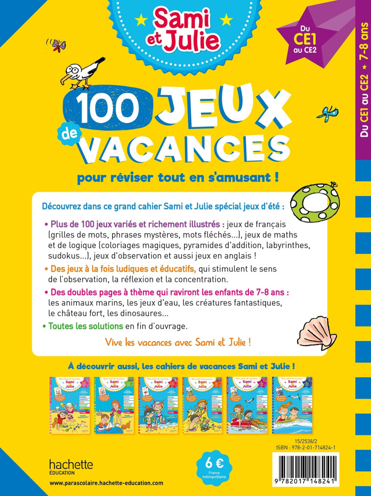 100 JEUX DE VACANCES AVEC SAMI ET JULIE DU CE1 AU CE2 (7-8 ANS) - LEBRUN/BONTE - HACHETTE EDUC