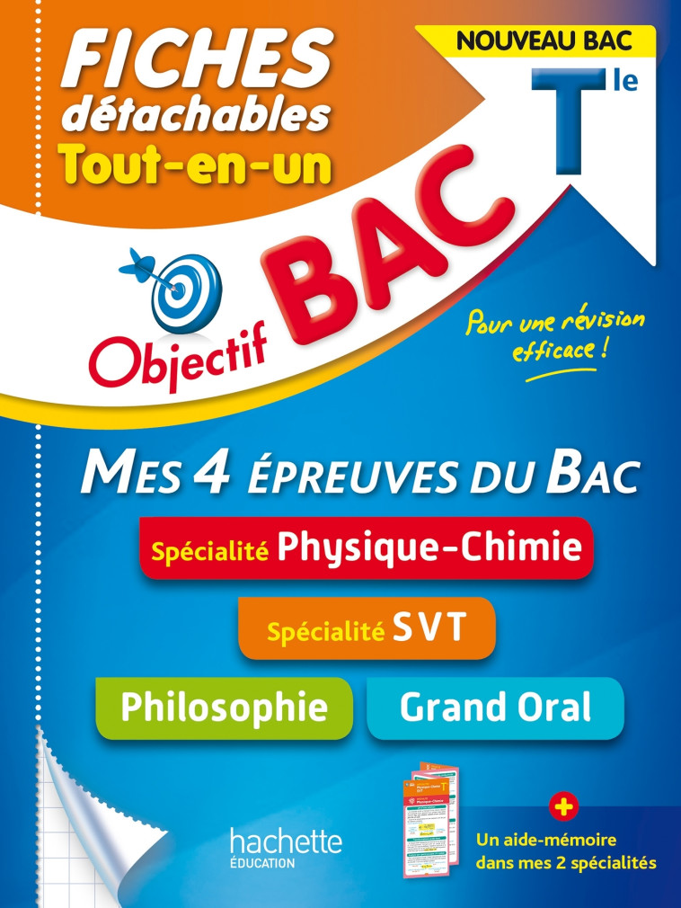 MES 4 EPREUVES DU BAC FICHES TLE 2021 SPECIALITE PC/SVT/PHILO/ORAL - LISLE/GARANDEAU - HACHETTE EDUC