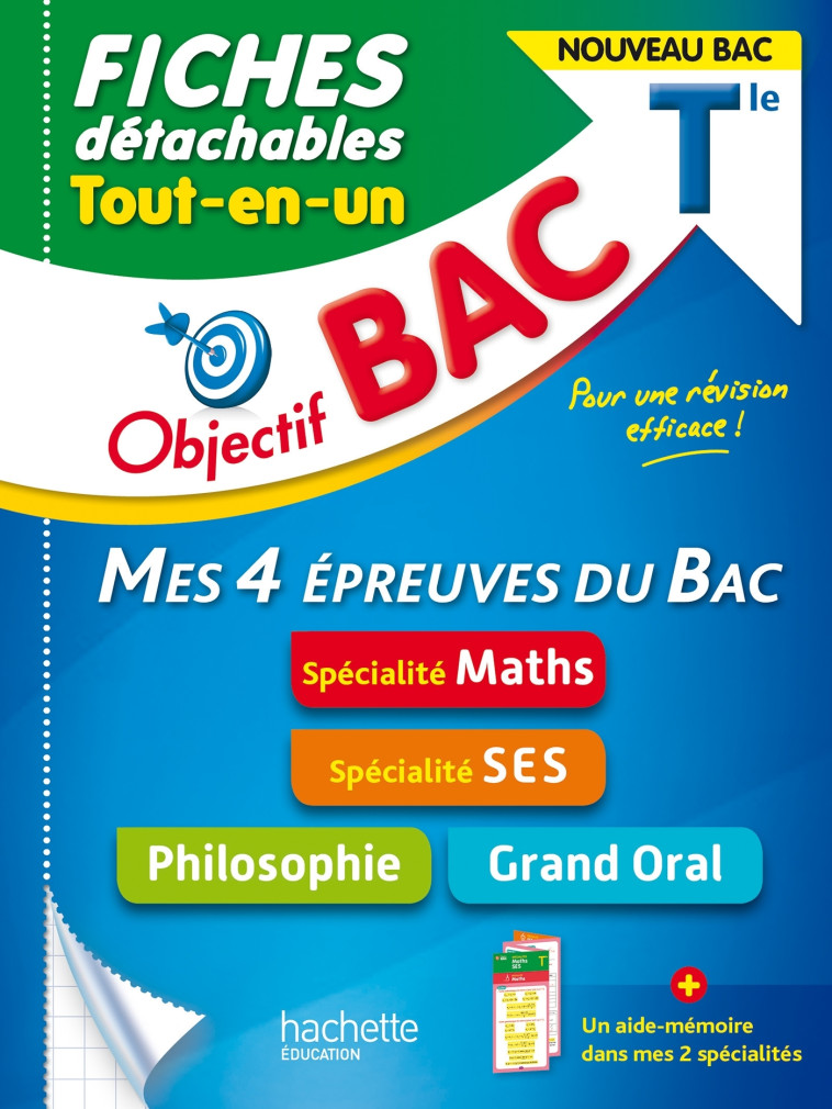 MES 4 EPREUVES DU BAC FICHES TLE 2021 SPECILAITE MATHS/SES/PHILO/ORAL - LISLE/GARANDEAU - HACHETTE EDUC