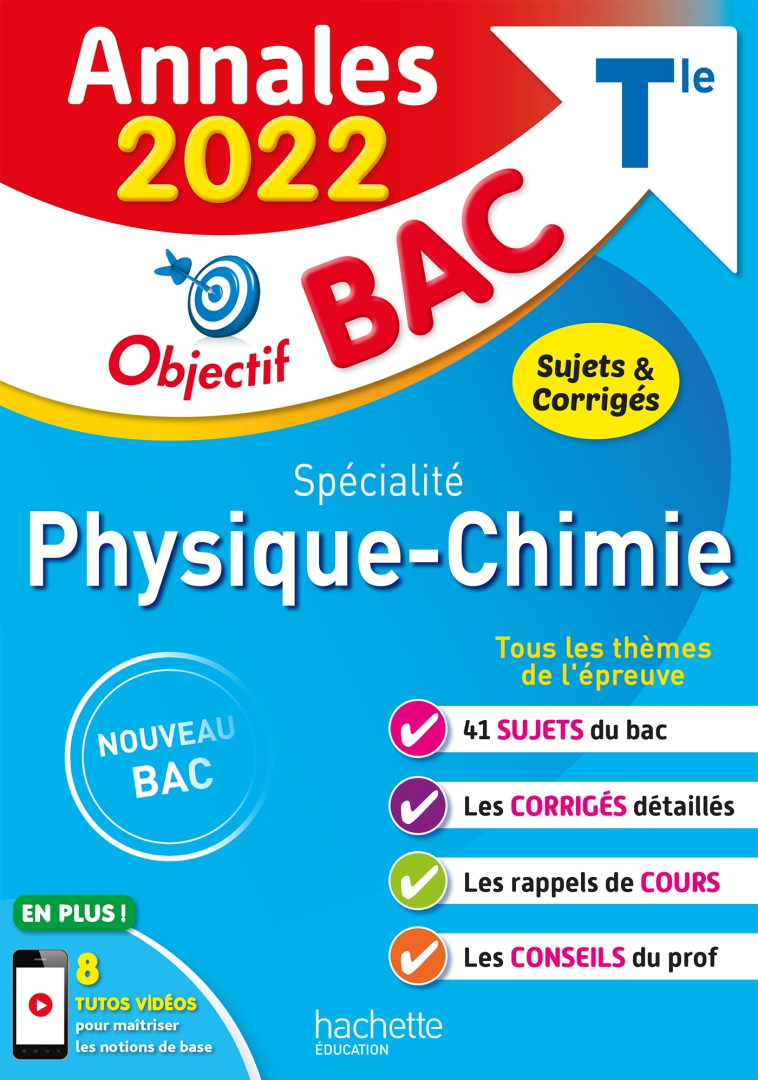 SPECIALITE PHYSIQUE CHIMIE TLE ANNALES 2022 - LATCHIMY RUDY - HACHETTE EDUC