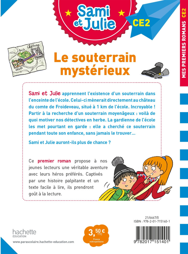 SAMI ET JULIE LE SOUTERRAIN MYSTERIEUX CE2 - LESBRE/BONTE - HACHETTE EDUC