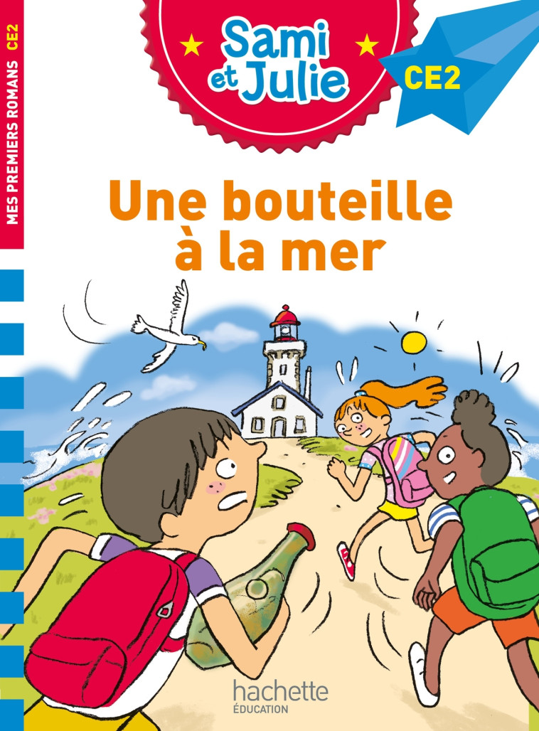 UNE BOUTEILLE A LA MER CE2 - BONTE/MASSONAUD - HACHETTE EDUC